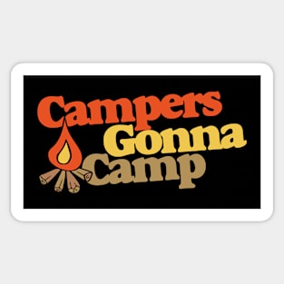 Campers gonna camp Sticker